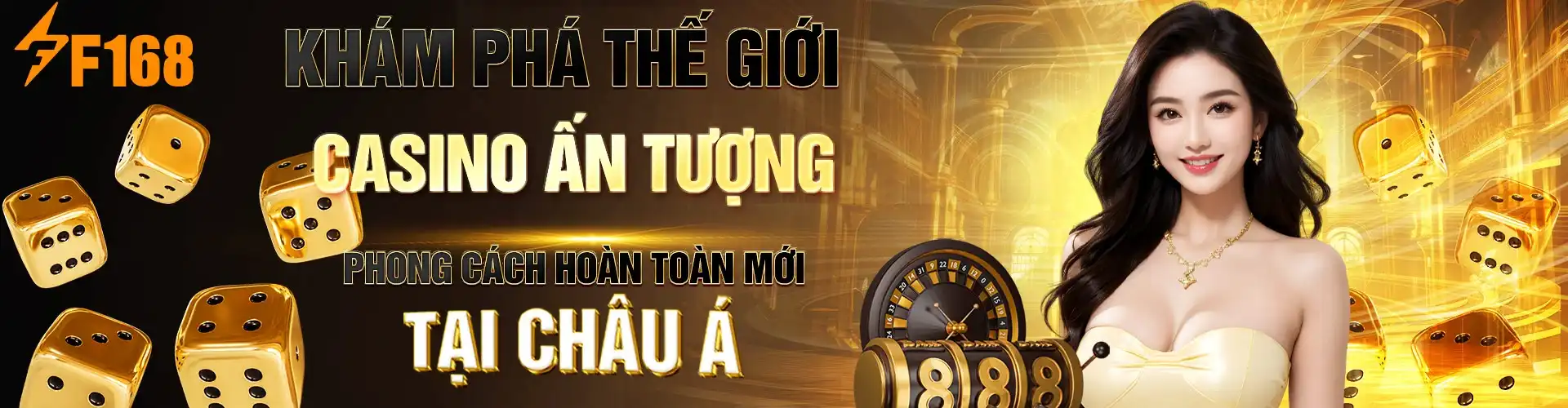 Banner khám phá thế giới casino F168